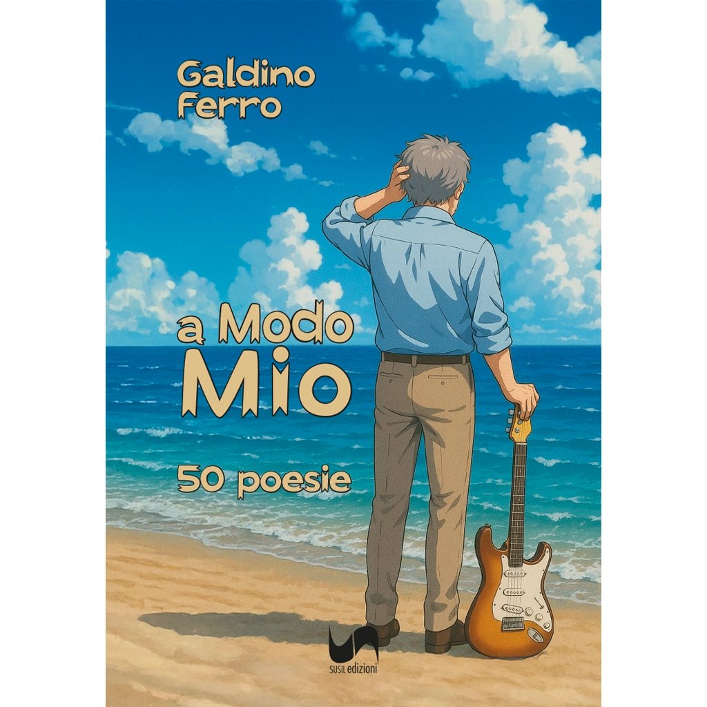 A MODO MIO di Galdino Ferro - Susil Edizioni