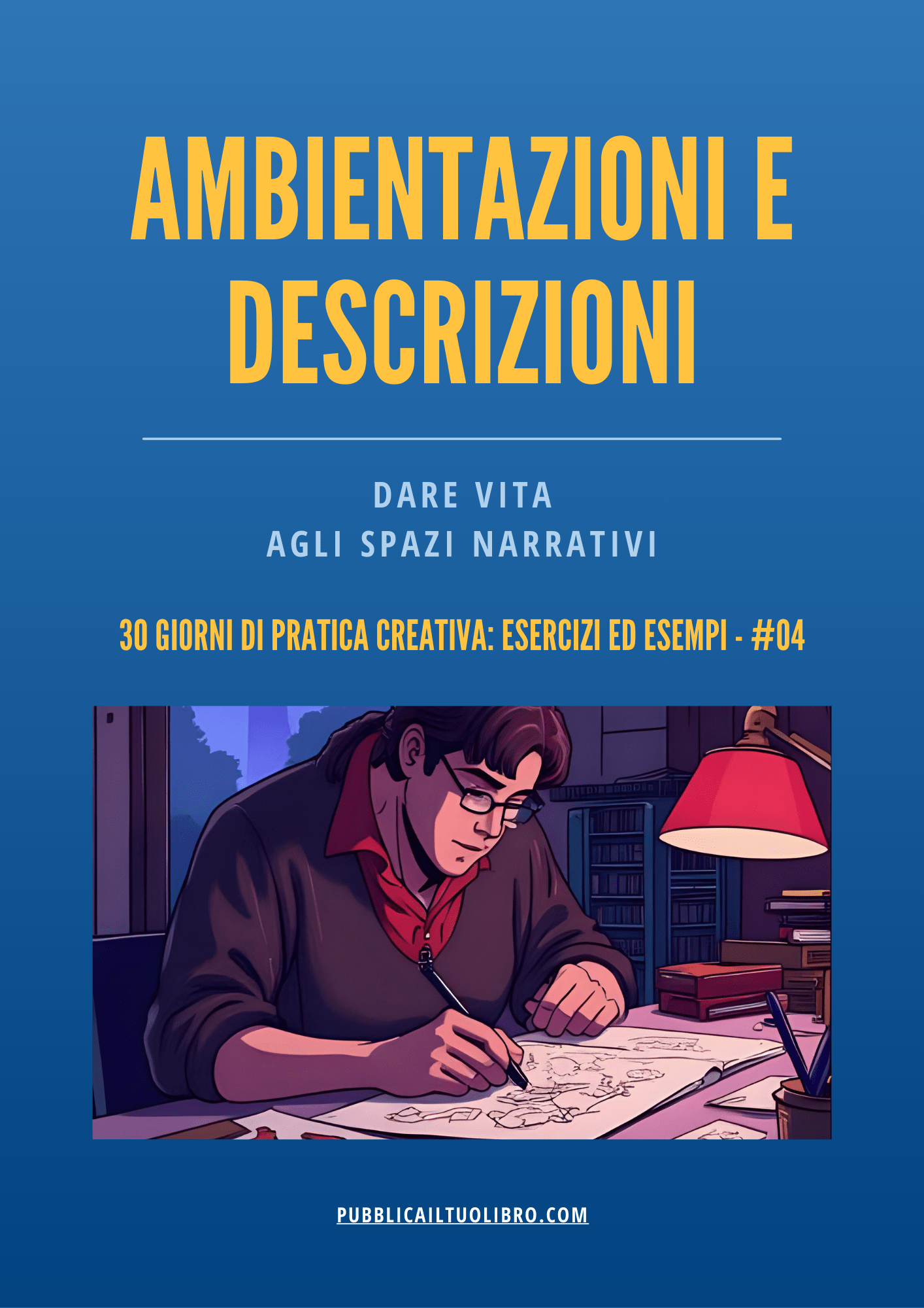 AMBIENTAZIONI E DESCRIZIONI – Dare vita agli spazi narrativi - Susil Edizioni