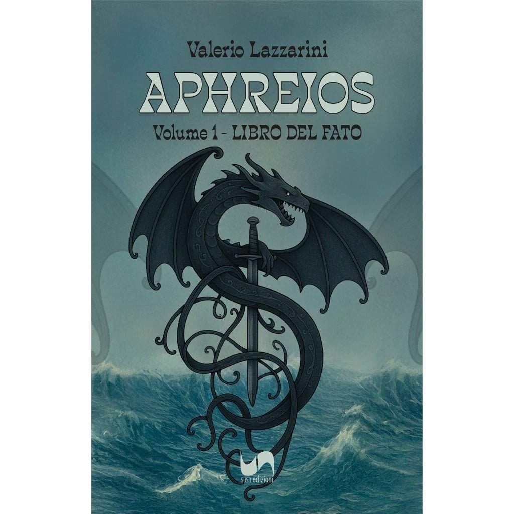 APHREIOS (Volume 1) di Valerio Lazzarini - Susil Edizioni