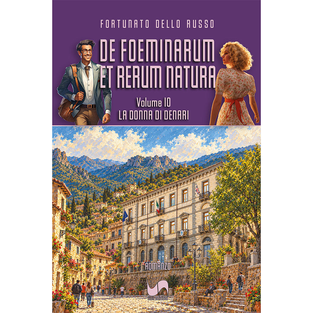 DE FOEMINARUM ET RERUM NATURA (Volume 10) di Fortunato Dello Russo