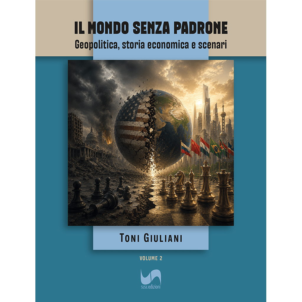 IL MONDO SENZA PADRONE (Volume 2) di Toni Giuliani - Susil Edizioni