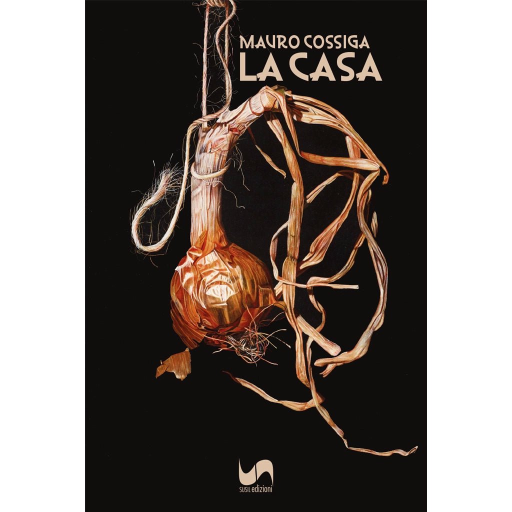 LA CASA di Mauro Cossiga - Susil Edizioni