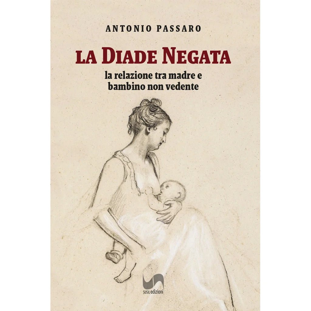 LA DIADE NEGATA di Antonio Passaro - Susil Edizioni
