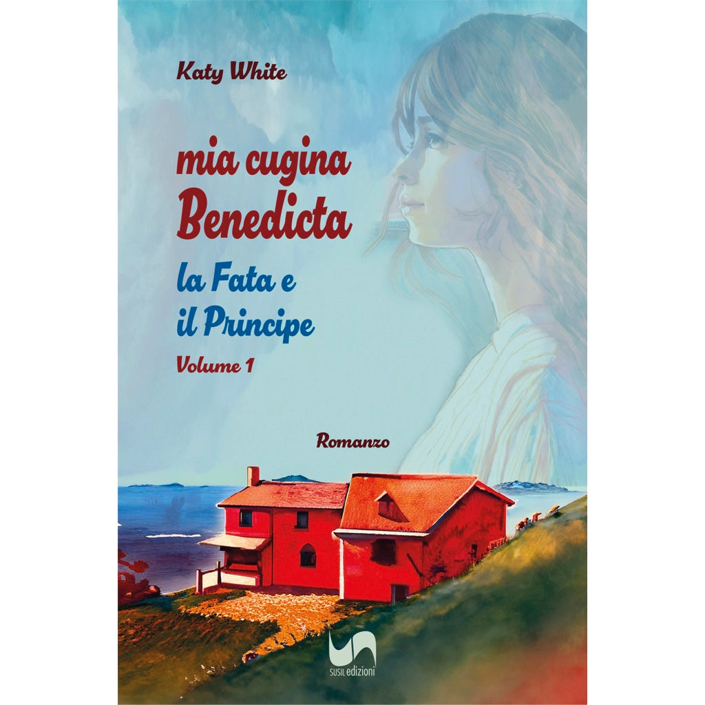 MIA CUGINA BENEDICTA (Vol. 1) di Katy White