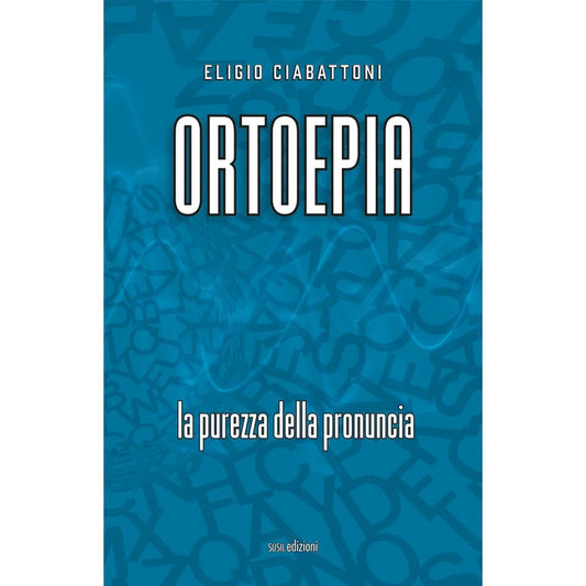 ORTOEPIA di Eligio Ciabattoni - Susil Edizioni