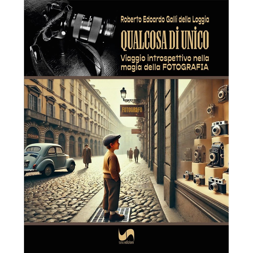 QUALCOSA DI UNICO di Roberto Edoardo Galli della Loggia - Susil Edizioni