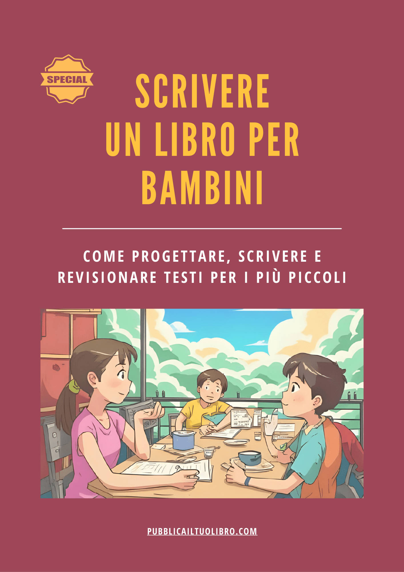 SCRIVERE UN LIBRO PER BAMBINI
– Come progettare, scrivere e revisionare testi per i più piccoli - Susil Edizioni
