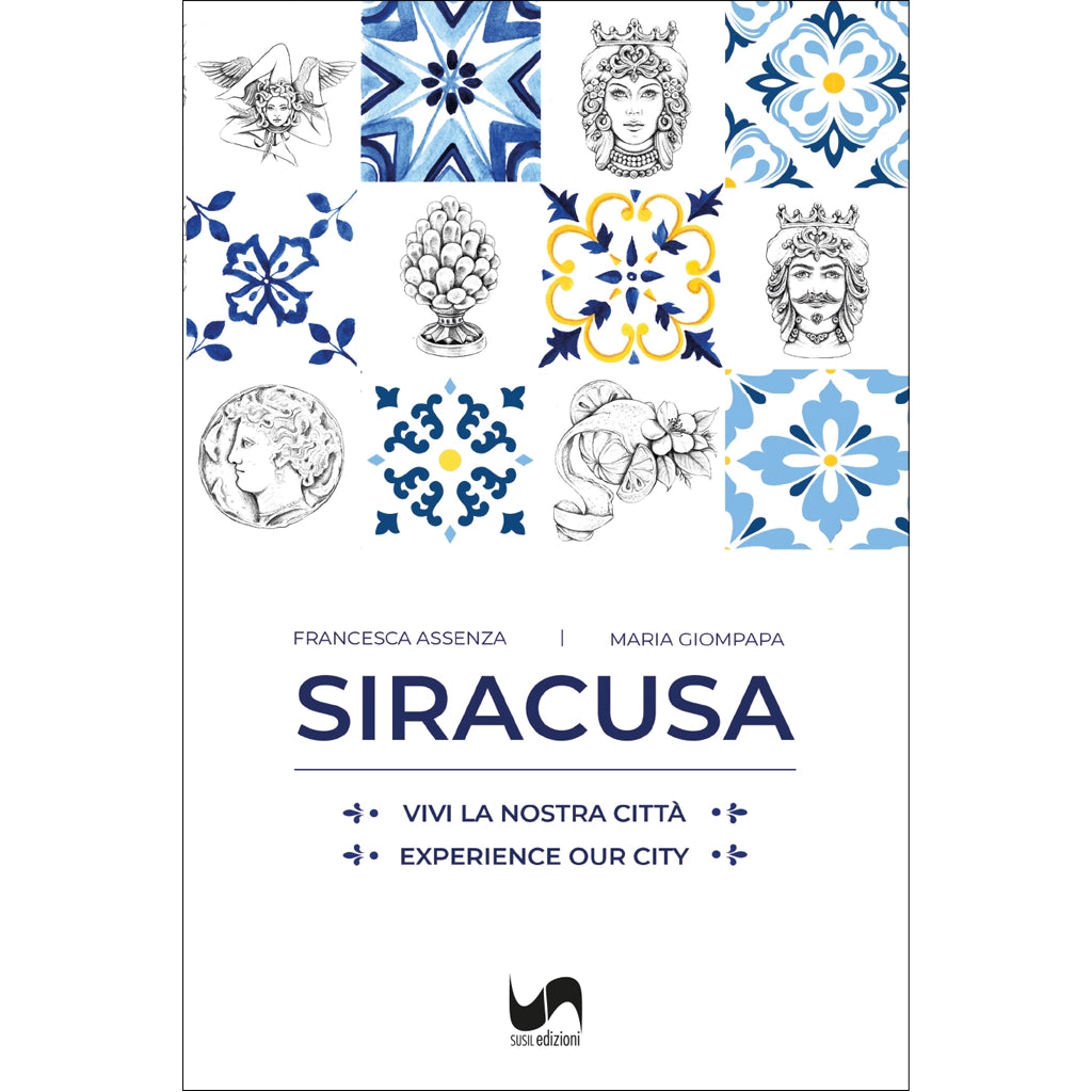 Siracusa di Francesca Assenza e Maria Giompapa