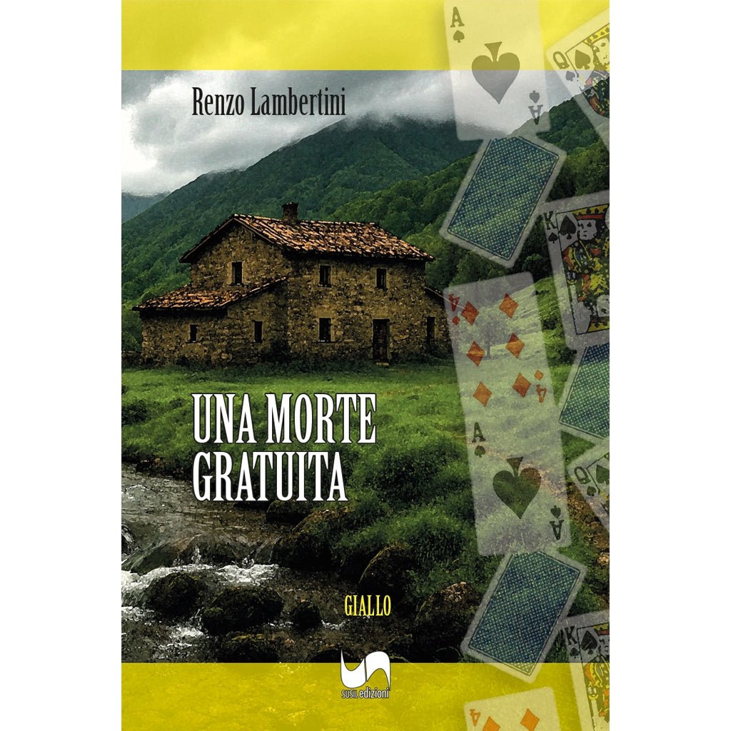 UNA MORTE GRATUITA di Renzo Lambertini - Susil Edizioni