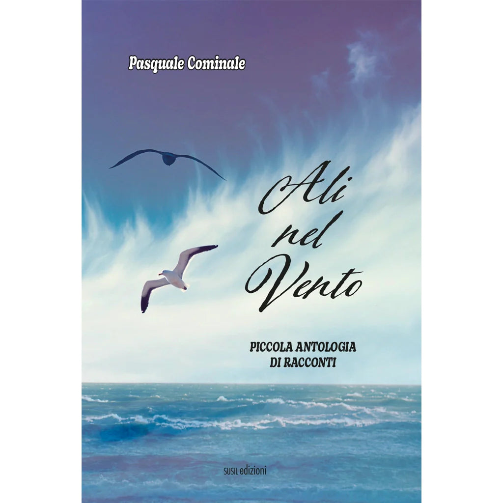 ALI NEL VENTO di Pasquale Cominale