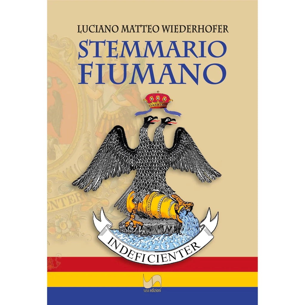STEMMARIO FIUMANO di Luciano Matteo Wiederhofer