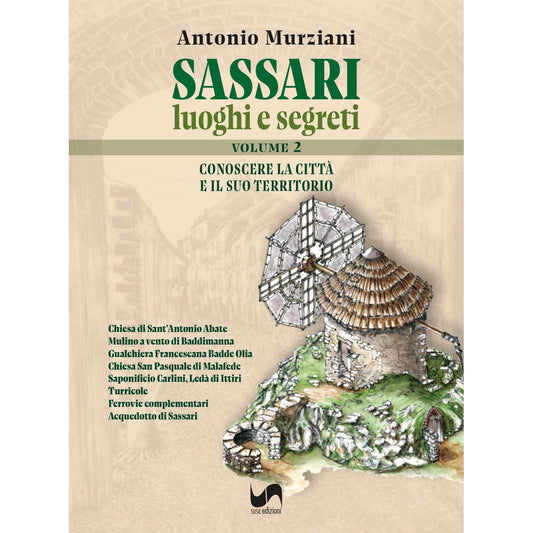 SASSARI, LUOGHI E SEGRETI di Antonio Murziani