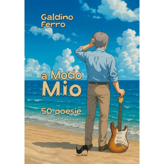 A MODO MIO di Galdino Ferro - Susil Edizioni