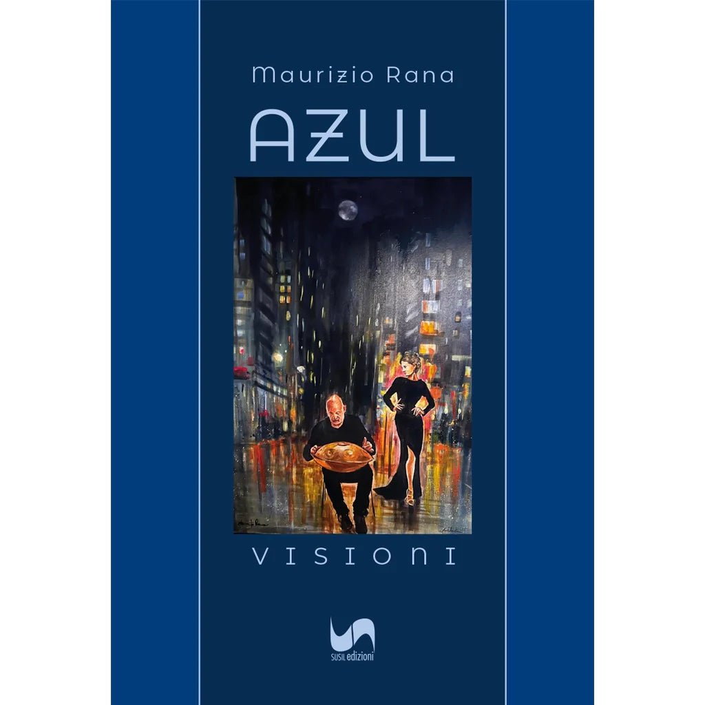 AZUL di Maurizio Rana - Susil Edizioni