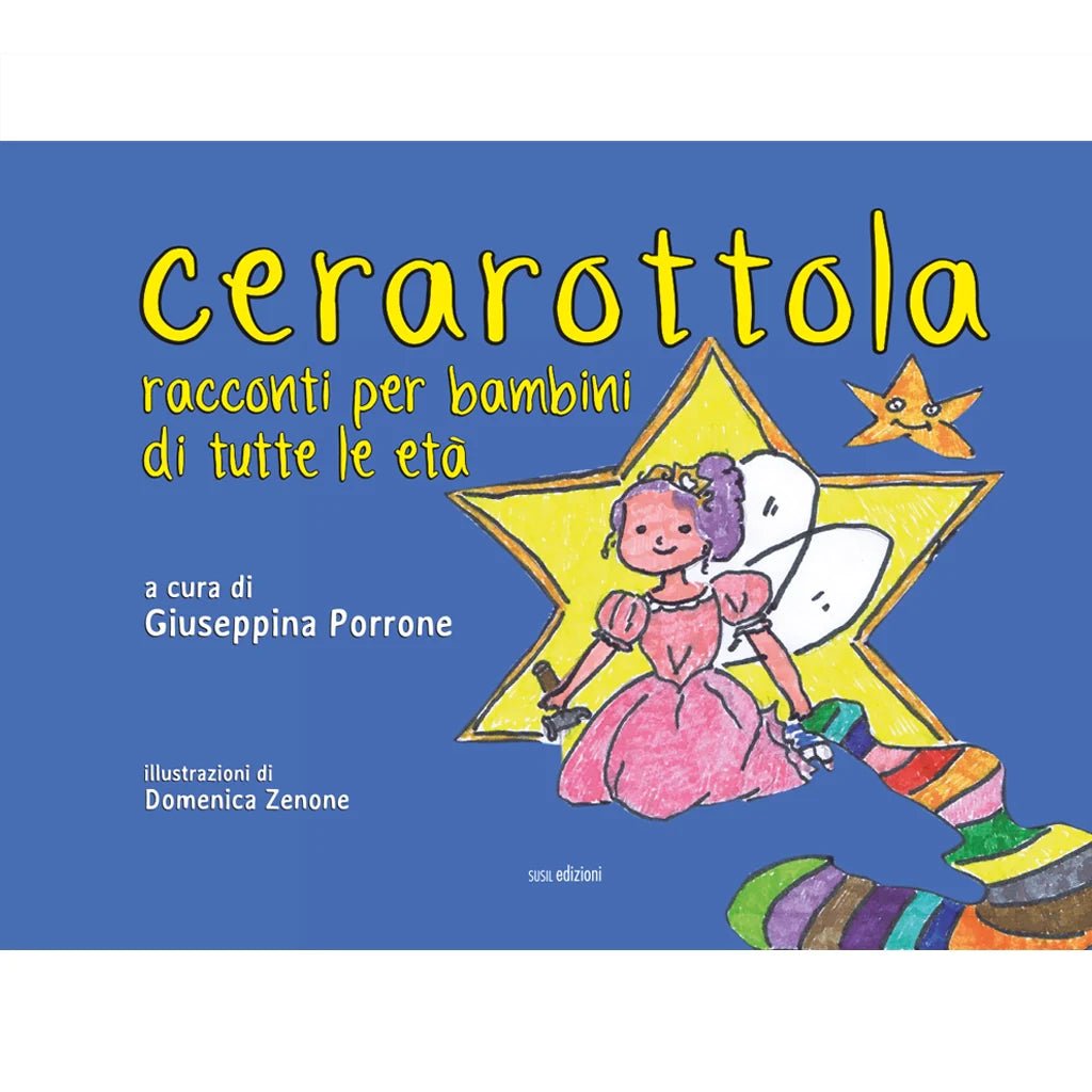 CERAROTTOLA di Giuseppina Porrone - Susil Edizioni