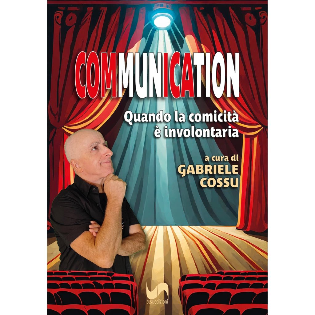 COMMUNICATION di Gabriele Cossu - Susil Edizioni