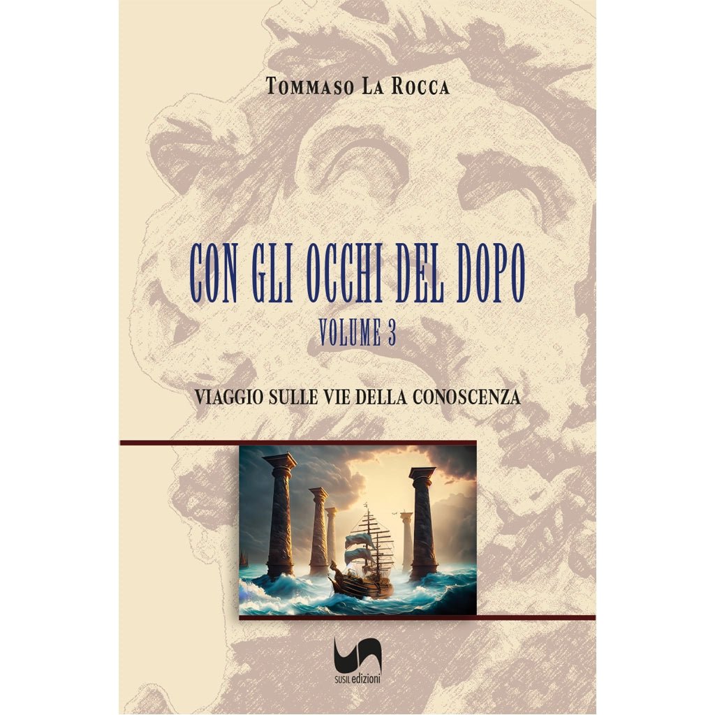 CON GLI OCCHI DEL DOPO - VOLUME 3 di Tommaso La Rocca - Susil Edizioni