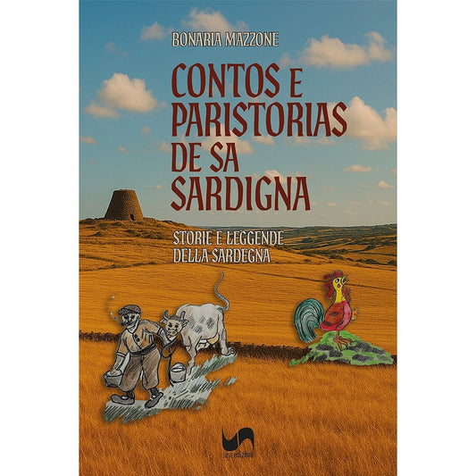 CONTOS E PARAISTORIAS DE SA SARDIGNA di Bonaria Mazzone - Susil Edizioni