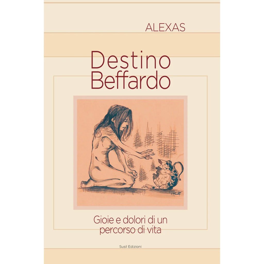 DESTINO BEFFARDO di Alexas - Susil Edizioni