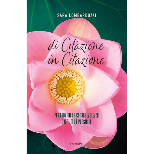 DI CITAZIONE IN CITAZIONE di Sara Lombardozzi - Susil Edizioni