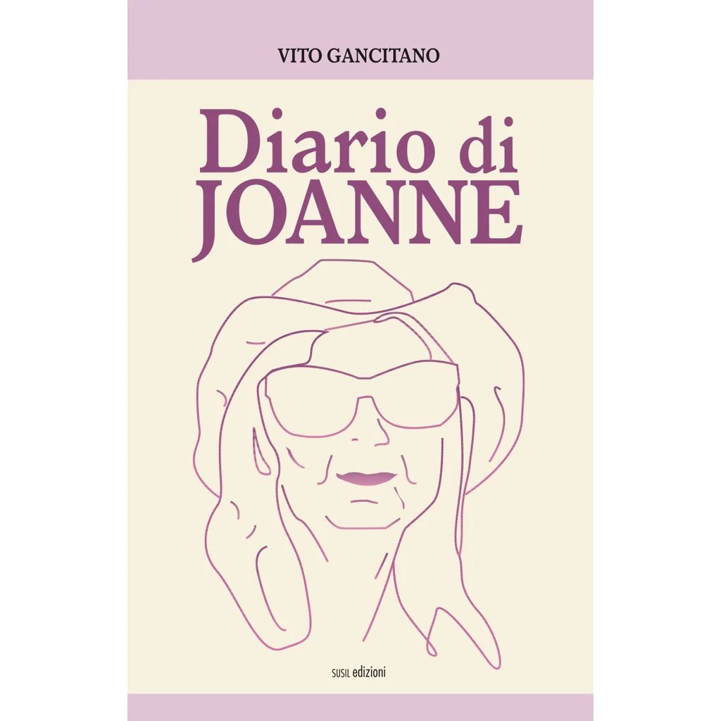 DIARIO DI JOANNE di Vito Gancitano - Susil Edizioni