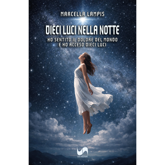 DIECI LUCI NELLA NOTTE di Marcella Lampis