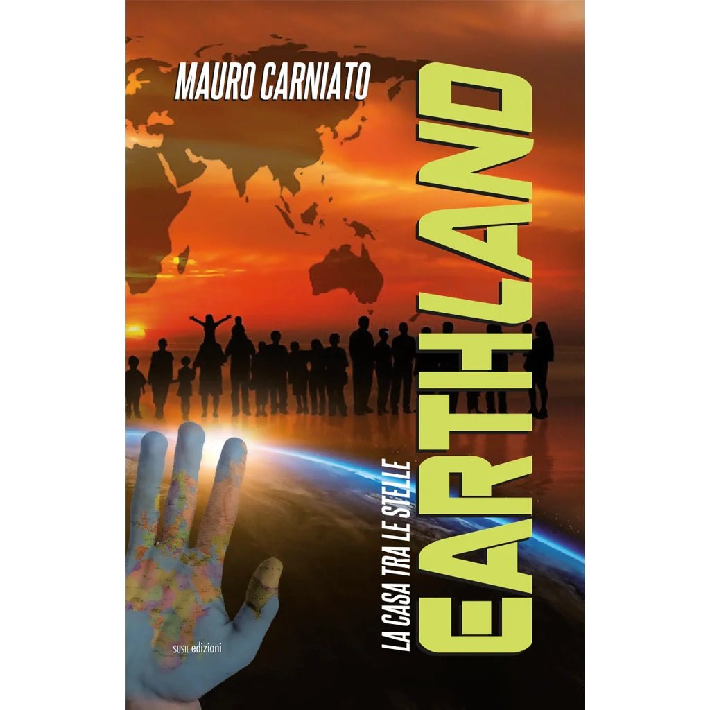 EARTHLAND di Mauro Carniato Venturini - Susil Edizioni