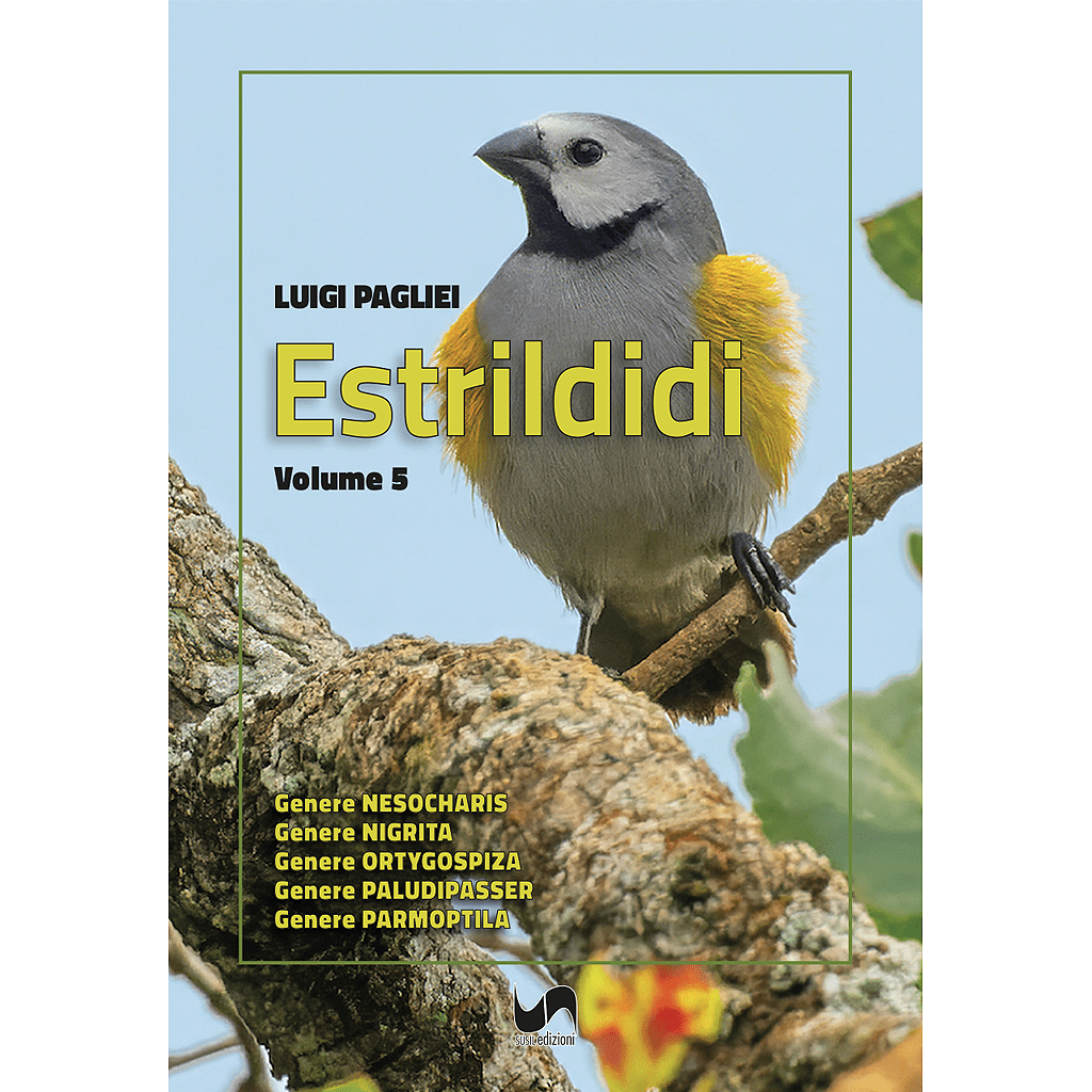 ESTRILDIDI 5 di Luigi Pagliei - Susil Edizioni