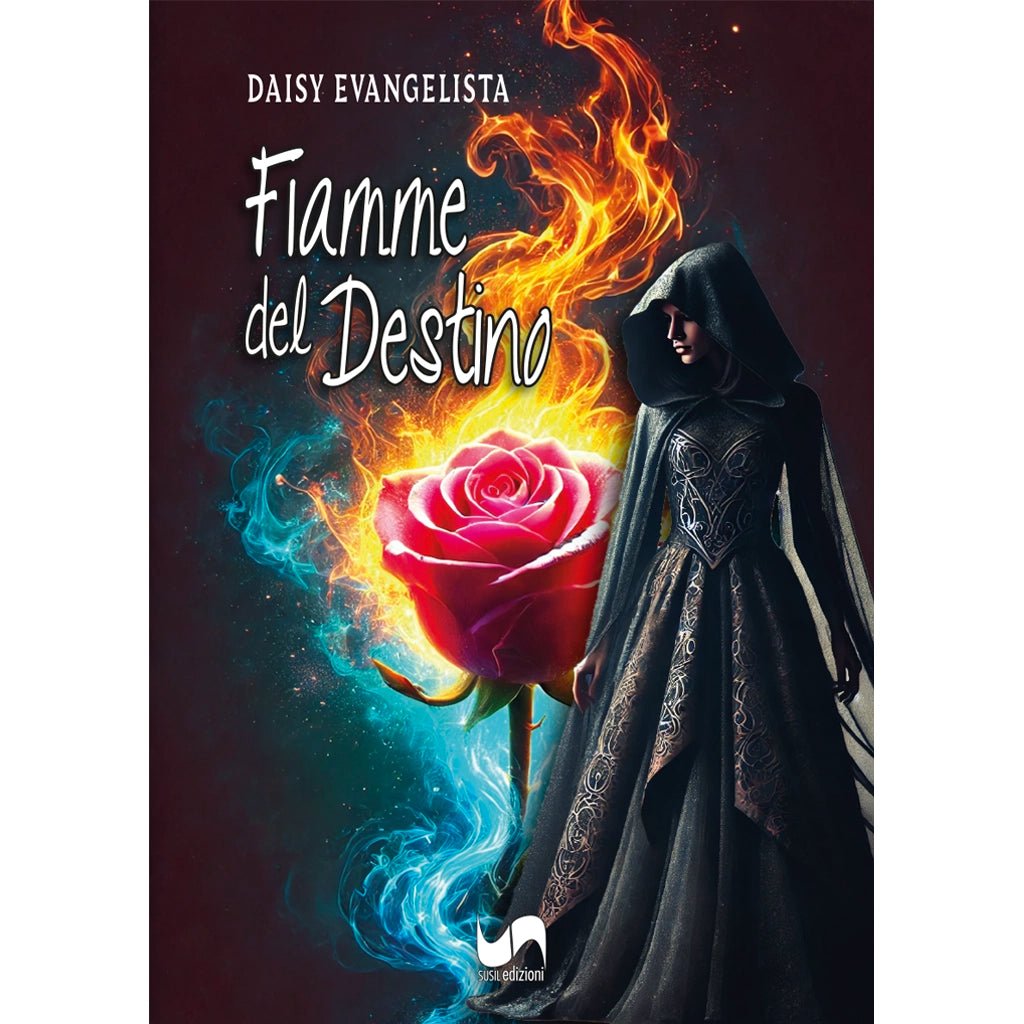 FIAMME DEL DESTINO di Daisy Evangelista - Susil Edizioni