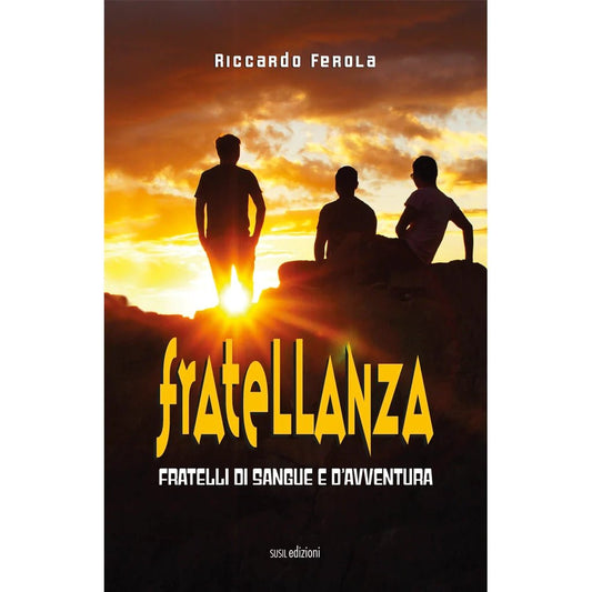 FRATELLANZA (ITA) di Riccardo Ferola - Susil Edizioni