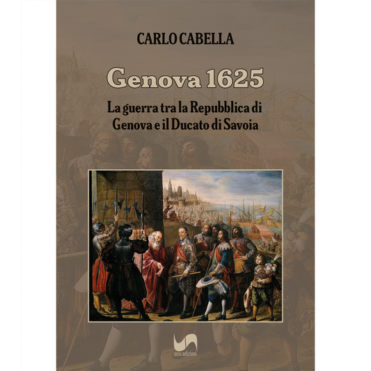 GENOVA 1625 di Carlo Cabella