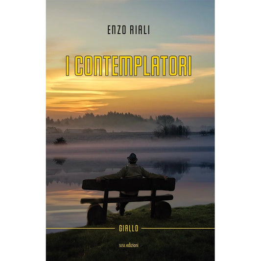 I CONTEMPLATORI di Enzo Riali - Susil Edizioni