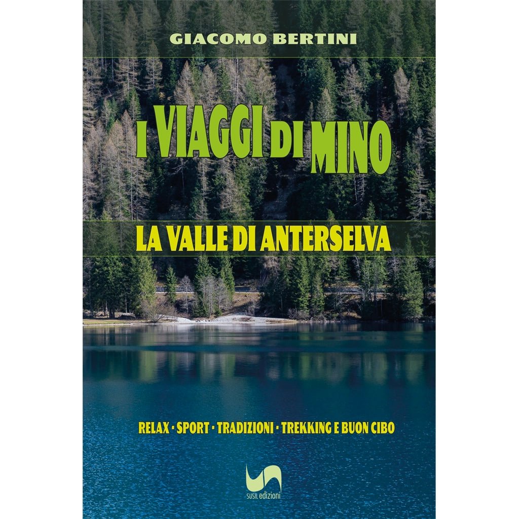 I VIAGGI DI MINO di Giacomo Bertini - Susil Edizioni