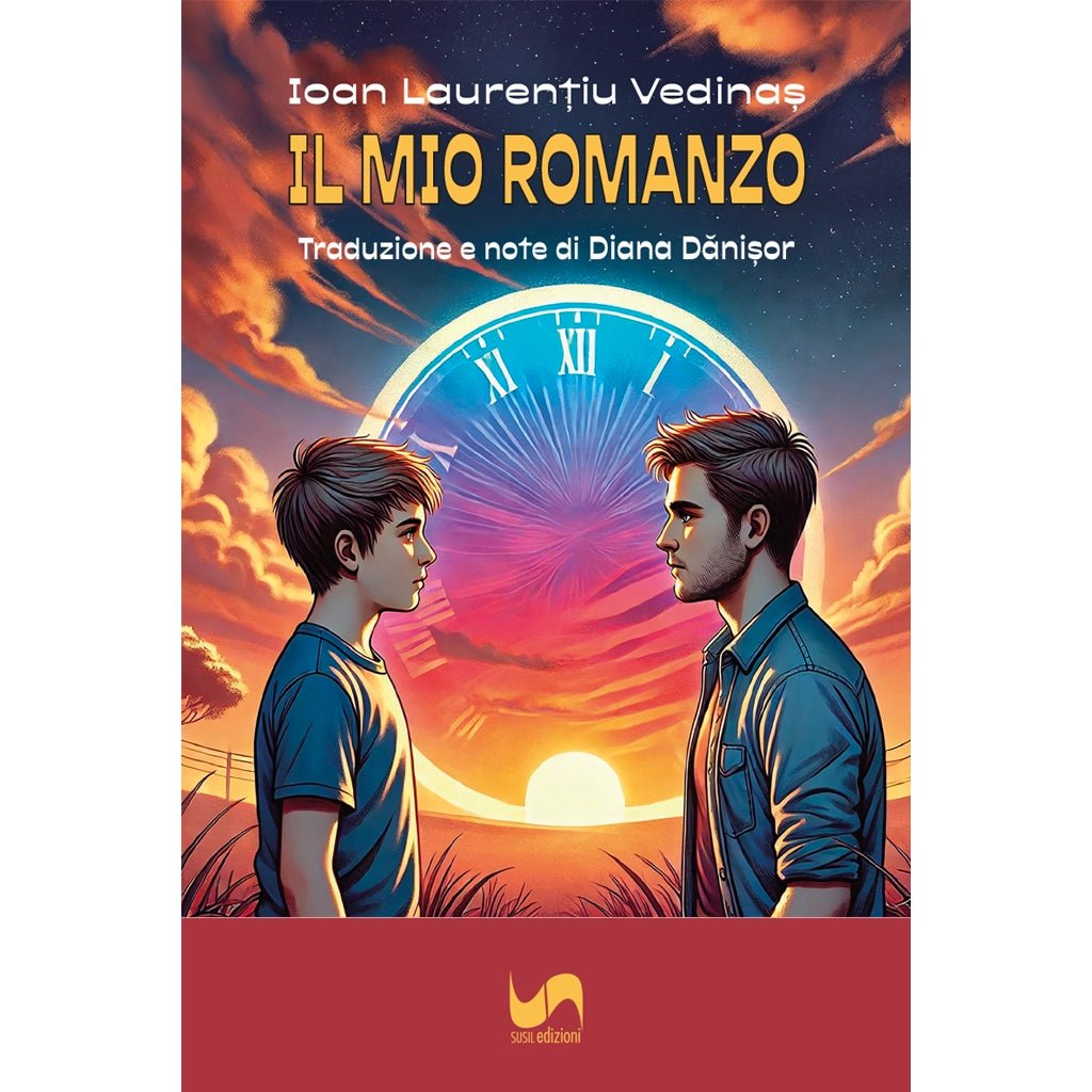 IL MIO ROMANZO di Ioan Laurențiu Vedinaș - Susil Edizioni