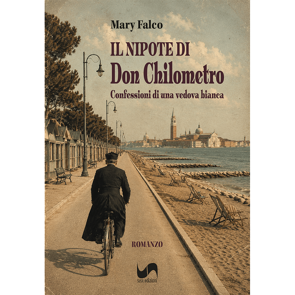IL NIPOTE DI DON CHILOMETRO di Mary Falco - Susil Edizioni