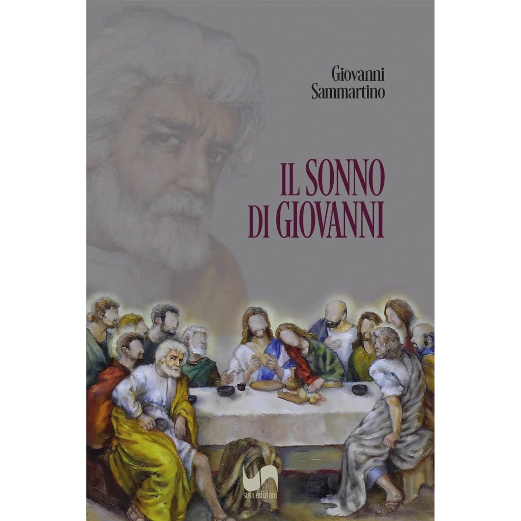 IL SONNO DI GIOVANNI di Giovanni Sammartino - Susil Edizioni