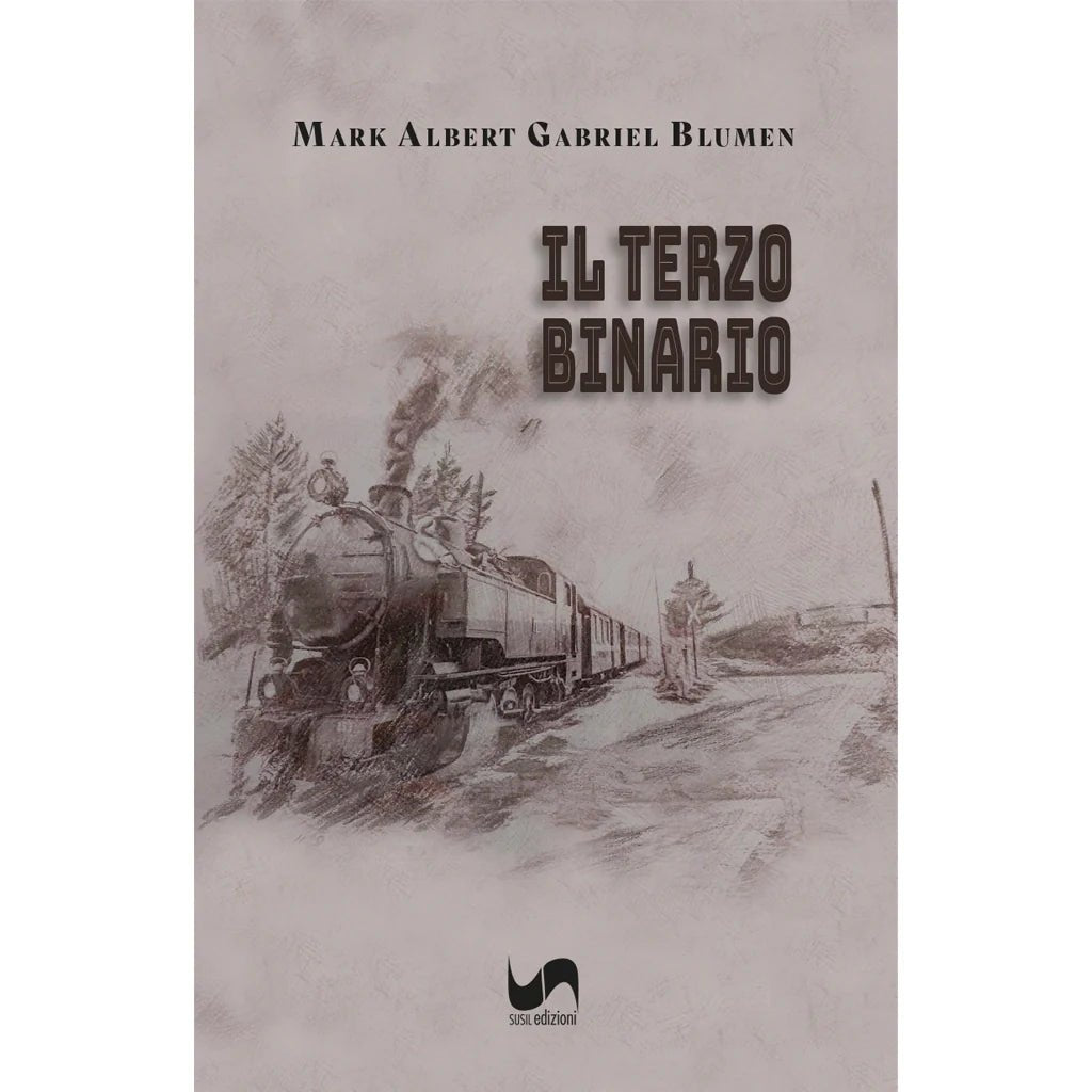 IL TERZO BINARIO di Mark Albert Gabriel Blumen - Susil Edizioni