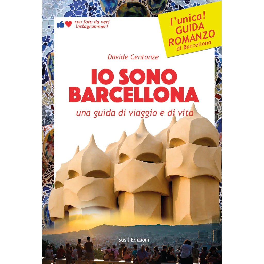 IO SONO BARCELLONA di Davide Centonze - Susil Edizioni