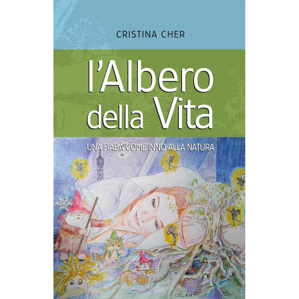 L'ALBERO DELLA VITA di Cristina Cher - Susil Edizioni