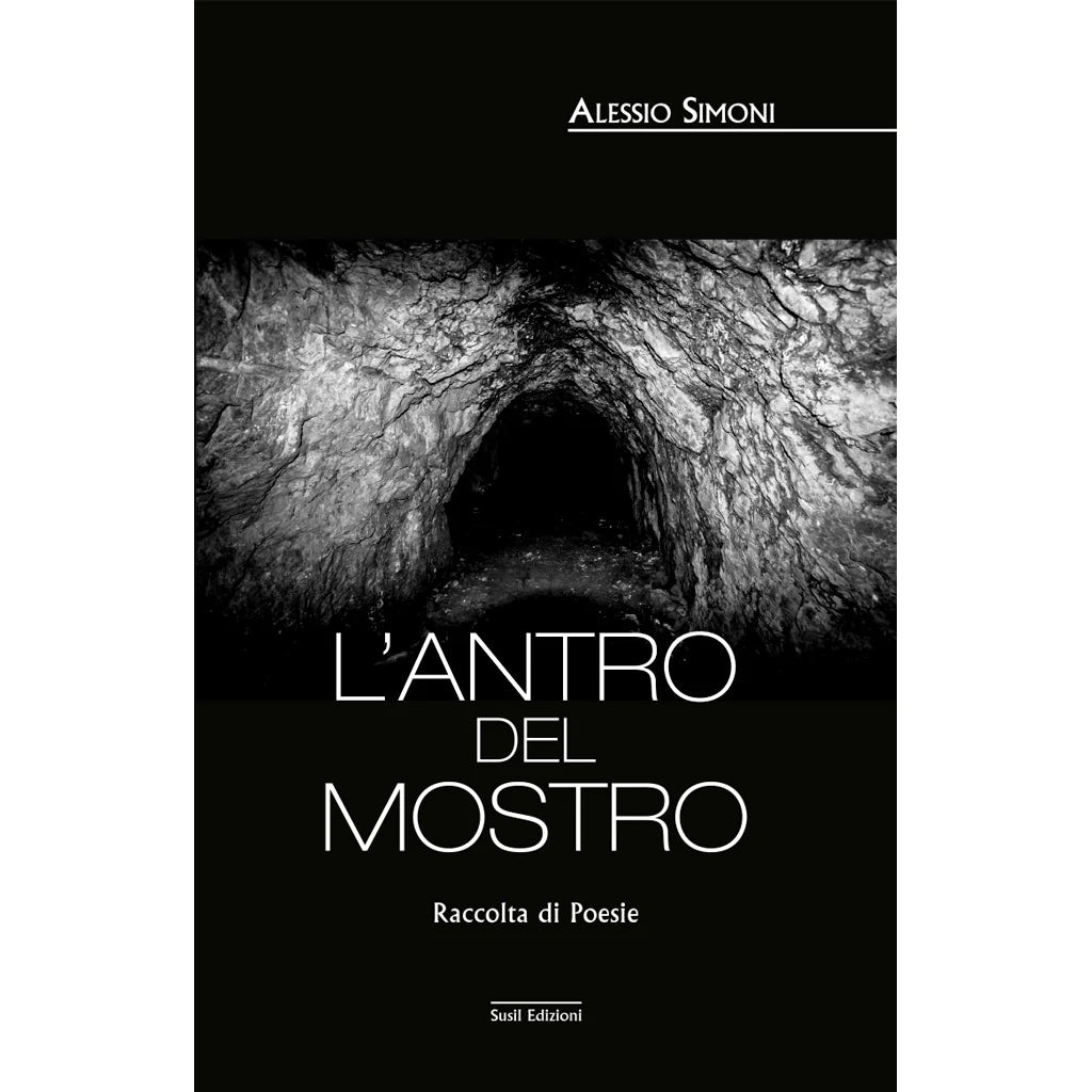 L'ANTRO DEL MOSTRO di Alessio Simoni - Susil Edizioni