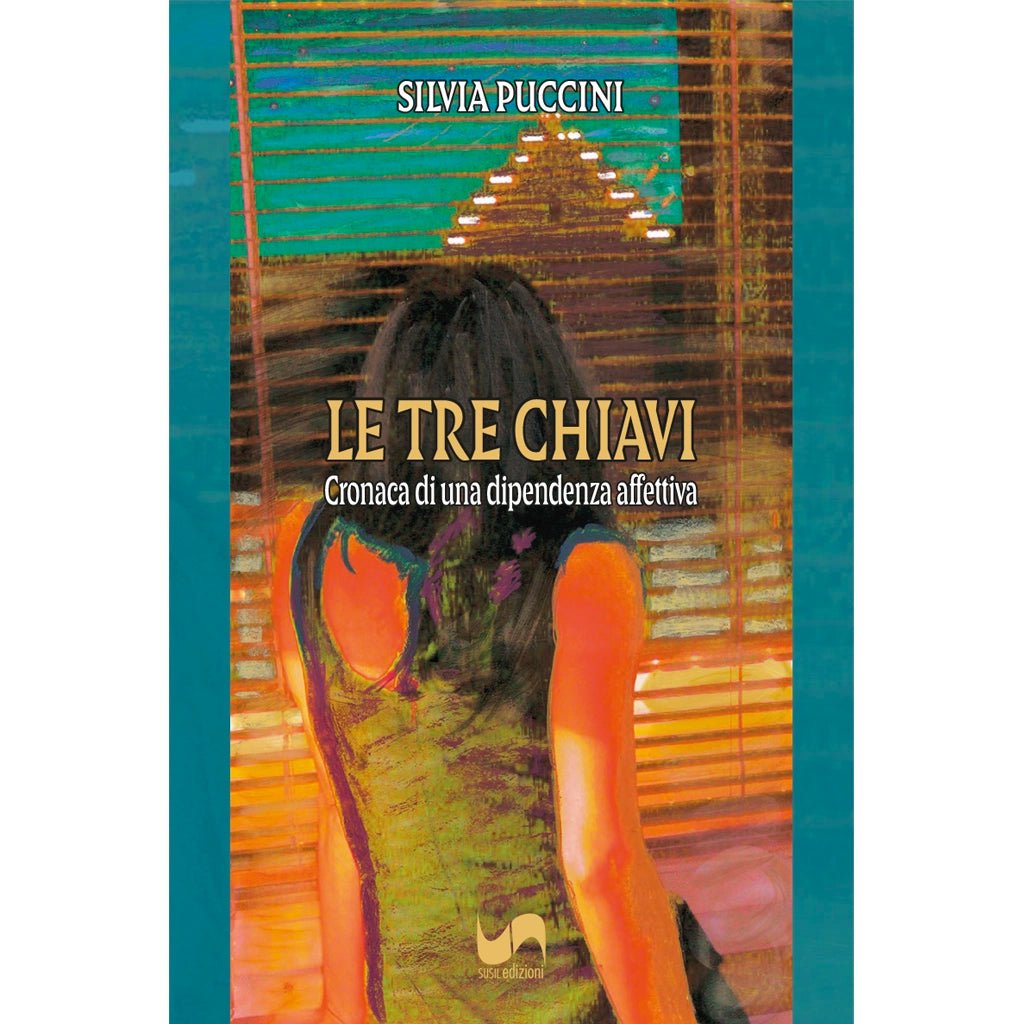 LE TRE CHIAVI di Silvia Puccini - Susil Edizioni