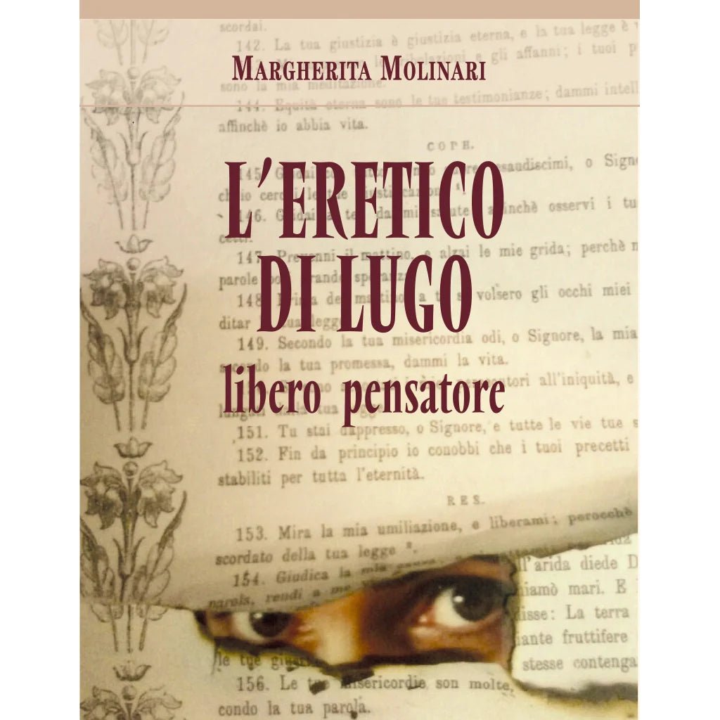 L'ERETICO DI LUGO di Margherita Molinari - Susil Edizioni