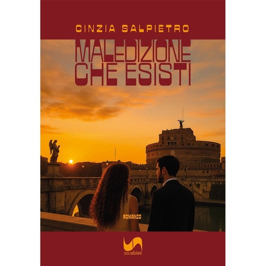 MALEDIZIONE CHE ESISTI di Cinzia Salpietro - Susil Edizioni