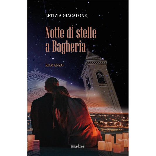 NOTTE DI STELLE A BAGHERIA di Letizia Giacalone - Susil Edizioni