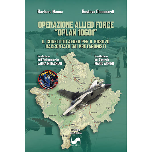 OPERAZIONE ALLIED FORCE “OPLAN 10601" di Barbara Manca e Gustavo Cicconardi