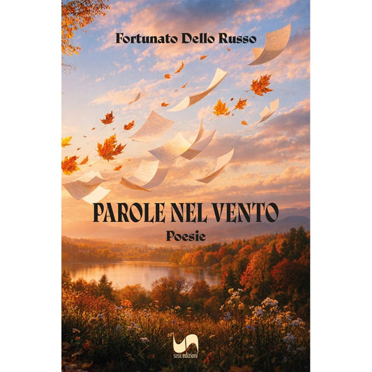 PAROLE NEL VENTO di Fortunato Dello Russo - Susil Edizioni