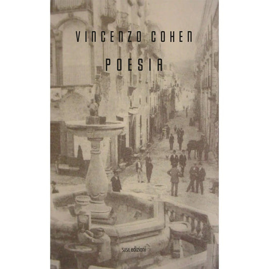 POESIA di Vincenzo Cohen - Susil Edizioni