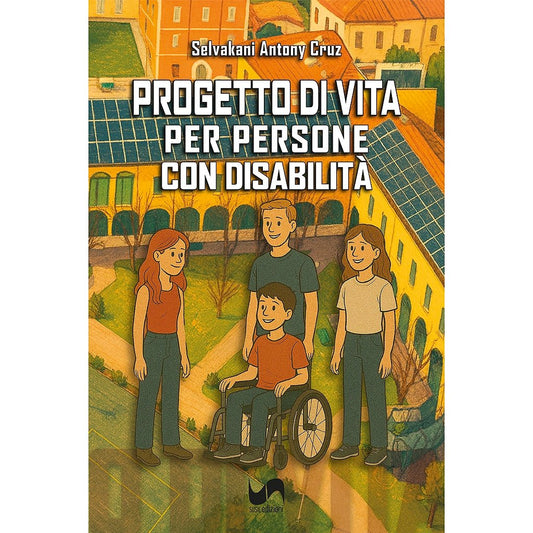 PROGETTO DI VITA di Selvakani Antony Cruz - Susil Edizioni