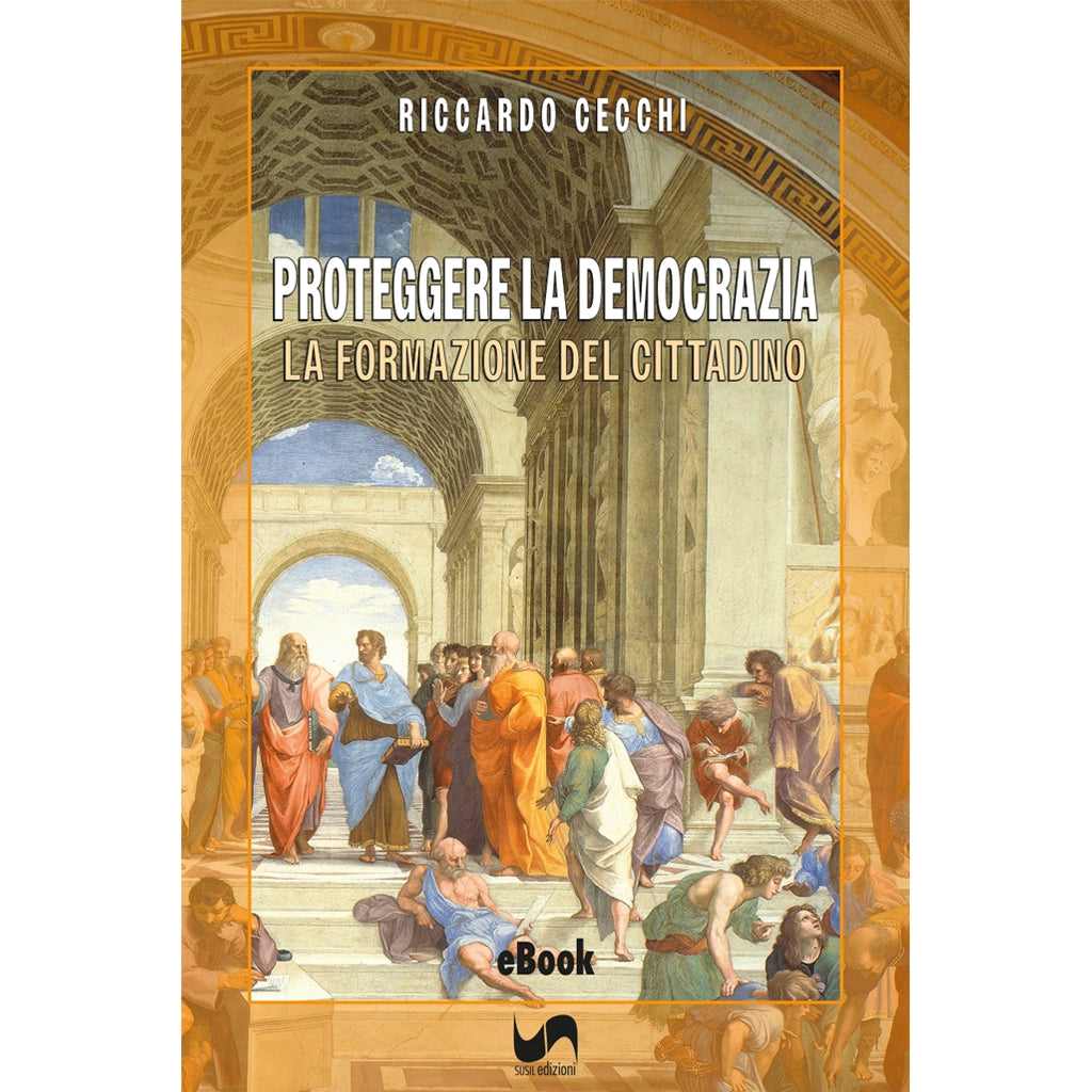 PROTEGGERE LA DEMOCRAZIA (eBook) di Riccardo Cecchi