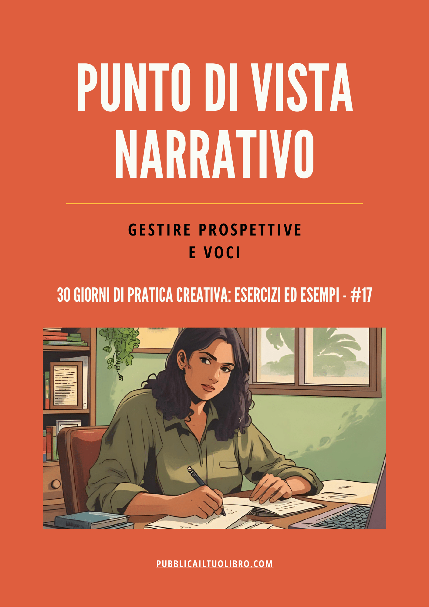 PUNTO DI VISTA NARRATIVO - Gestire prospettive e voci: prima persona, narratore onnisciente - Susil Edizioni
